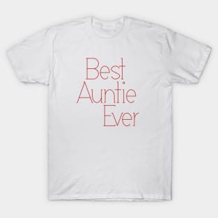 best auntie ever T-Shirt